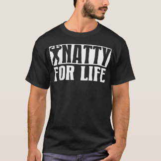 Natty fürs Leben Lustige natürliche Bodybuilding- T-Shirt