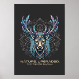 Natur Aufgerüstet - Prismatisches Kristallhirsch C Poster