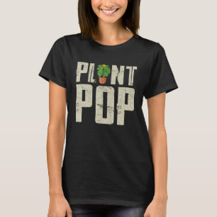 Natur Botanischer Garten Pflanze Pop Gartenarbeit T-Shirt