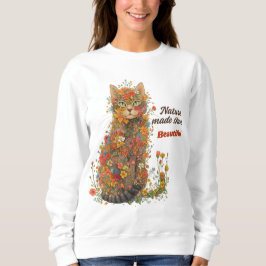 Natur hat sie schön gemacht Florale Katzen Sweatsh Sweatshirt
