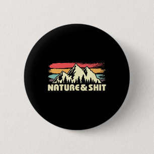 Natur und lustiges Outdoor-Geschenk für Wanderer Button