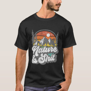 Natur Und Lustiges Wandern Camping Wanderer Camper T-Shirt