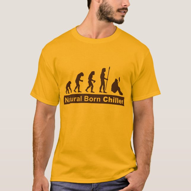 Natural Born Chiller T-Shirt (Vorderseite)