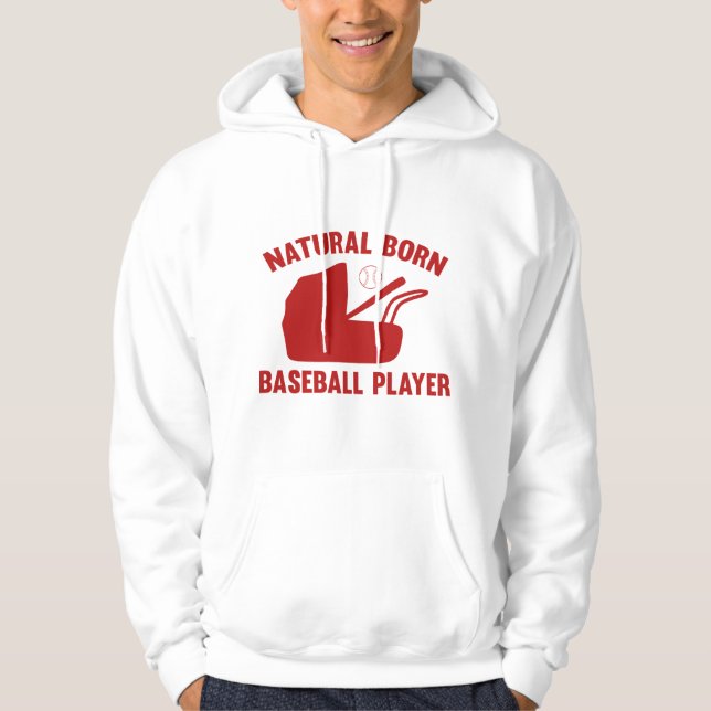 Natural Geboren Baseball Player Hoodie (Vorderseite)
