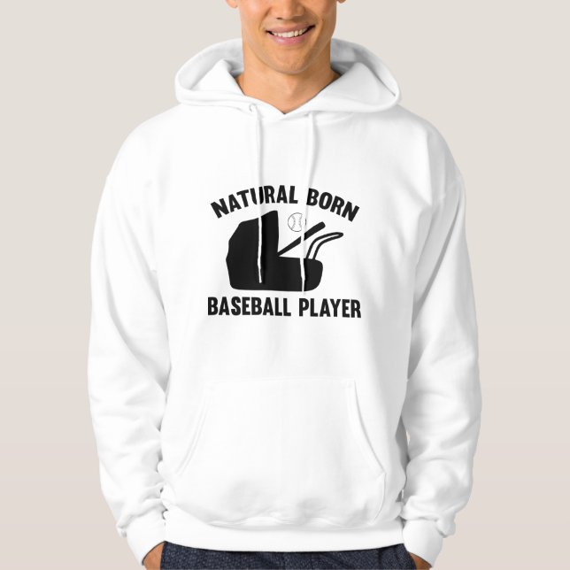Natural Geboren Baseball Player Hoodie (Vorderseite)