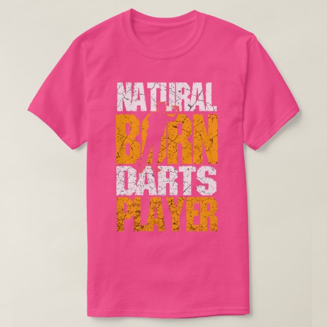 Natural Geboren Darts Player T-Shirt (Design vorne)
