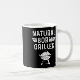 Natural Geboren Griller Byrbecue Funny Grillen Kaffeetasse