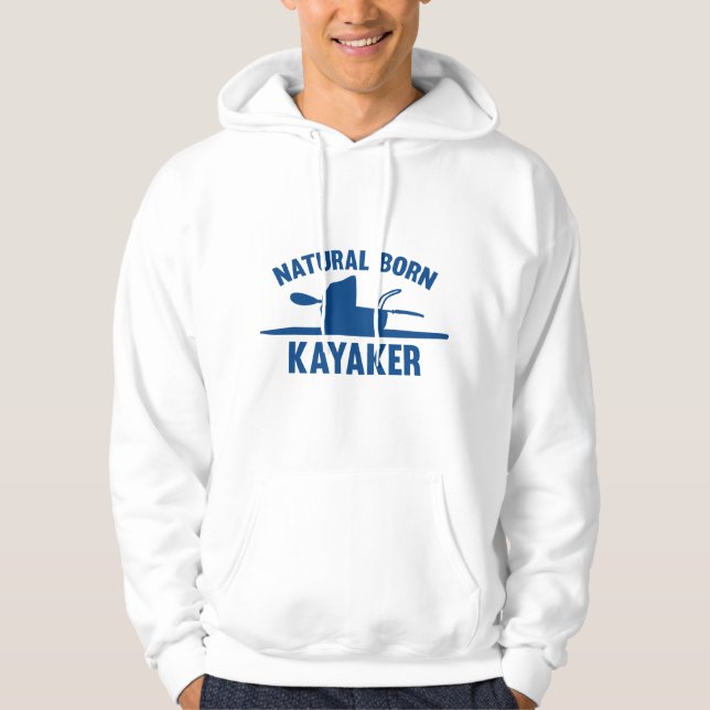 Natural Geboren Kayaker Hoodie (Vorderseite)
