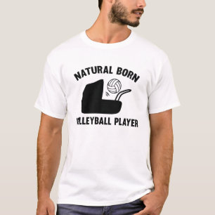 Natural Geboren Volleyball Player T-Shirt