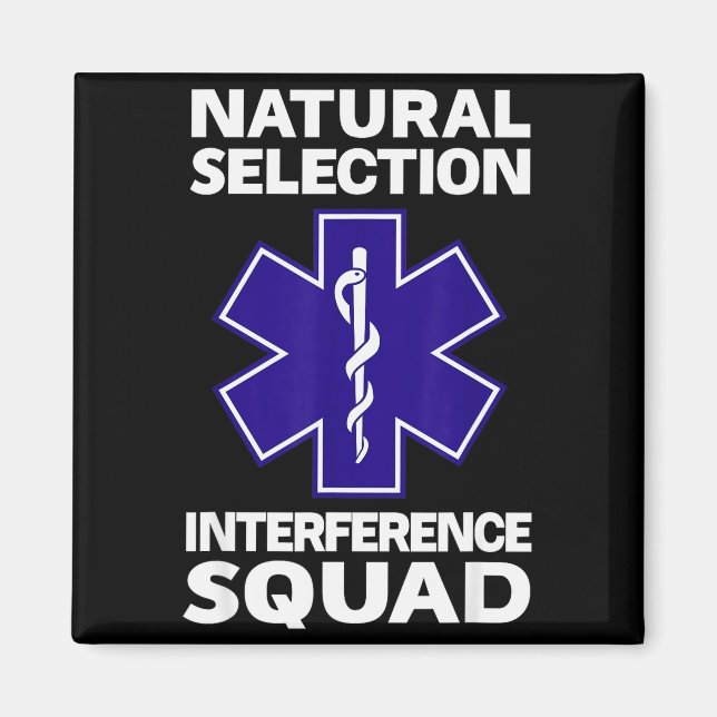 Natural Selection Interference Squad Paramedic Fun Magnet (Vorne)