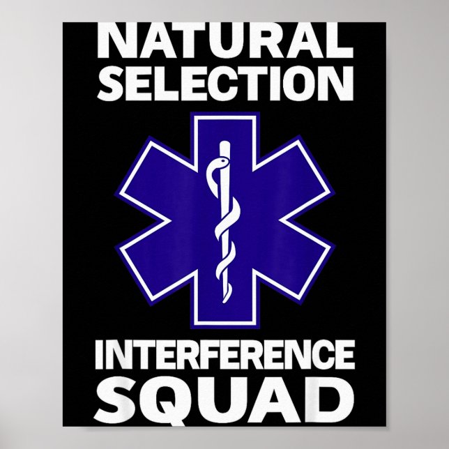Natural Selection Interference Squad Paramedic Fun Poster (Vorne)