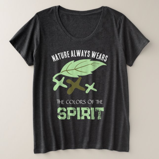 "Nature Always Wears" Leaf  Große Größe T-Shirt (Design vorne)