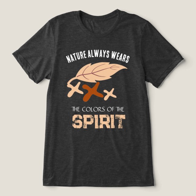 "Nature Always Wears" Leaf  Tri-Blend Shirt (Design Vorderseite)