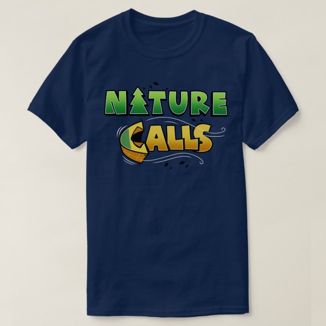 Nature ruft Funny Summer Camping Original Slogan T-Shirt (Design vorne)