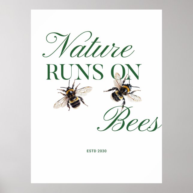 Nature Runs On Bees l Bumblebee Illustration Poster (Vorne)