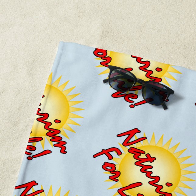 Naturist - Naturismus für das Leben! Strandtuch (Beispiel)