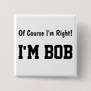 Natürlich bin ich mit dem rechten Knopf Button