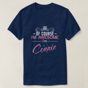 Natürlich bin ich Phantastisch, dass ich Connie b T-Shirt