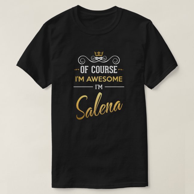 Natürlich bin ich Phantastisch, dass ich Salena bi T-Shirt (Design vorne)