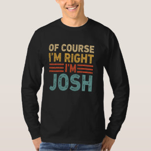 NATÜRLICH BIN ICH RICHTIG JOSH Shirt Weihnachtsges