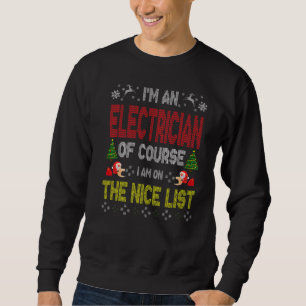 Natürlich ein Elektriker auf der Nizzaliste von Ug Sweatshirt