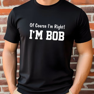 Natürlich habe ich recht T-Shirt