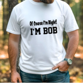 Natürlich habe ich recht T-Shirt