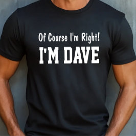 Natürlich habe ich recht T-Shirt