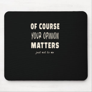 Natürlich Ihre Meinung S2 Mousepad