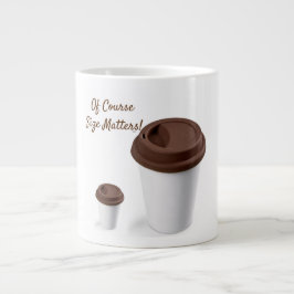 Natürlich ist die Größe wichtig! Jumbo-Tasse