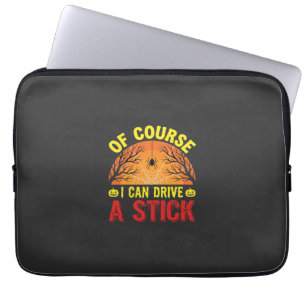 Natürlich kann ich ein Schaltgetriebe fahren Hallo Laptopschutzhülle
