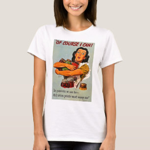 Natürlich kann ich! Retro-Propaganda des Zweiten W T-Shirt
