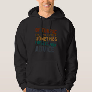 Natürlich muss ich selbst beraten 1 hoodie