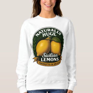 Natürlich riesige sizilianische Zitronen Sweatshirt
