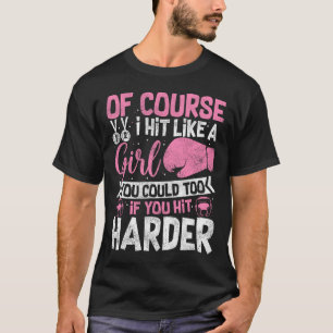 Natürlich schlage ich wie ein Mädchen Kickboxen Sp T-Shirt