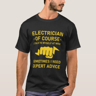 Natürlich spreche ich bei der Arbeit mit mir selbs T-Shirt
