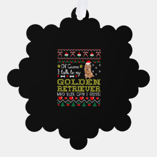Natürlich spreche ich mit Golden Retriever Weihnac Ornament Karte