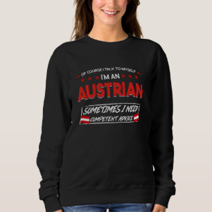 Natürlich spreche ich mit mir selbst, ich bin Öste Sweatshirt