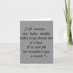 Natürlich spricht mein Babypapa über mich Karte