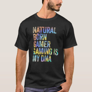 Natürliches Geborenes Gamer Gaming ist meine DNA-V T-Shirt
