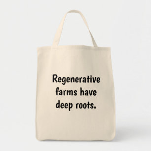 Natürliches Material "Regenerative Farmen haben t Tragetasche
