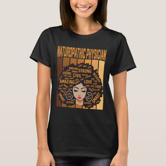 Naturopathic Physician Powerful Black History Mont T-Shirt (Vorderseite)