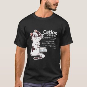 Naturwissenschaften geben Spaß für einen katzenlie T-Shirt