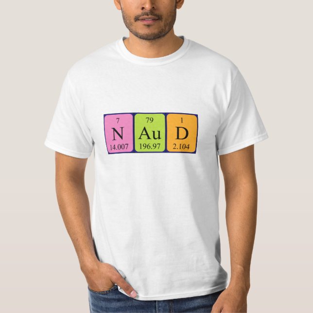 Naud Periodic Table Name Shirt (Vorderseite)