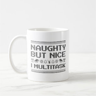 Naughty aber Nice I Multitasking Kaffeetasse