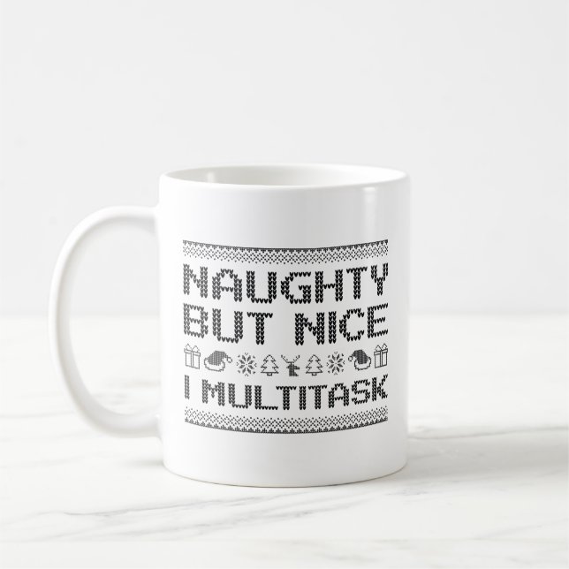 Naughty aber Nice I Multitasking Kaffeetasse (Links)