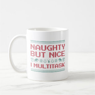 Naughty aber Nice I Multitasking Kaffeetasse