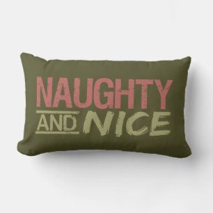 Naughty AND Nice Custom throw Kopfkissen Lendenkissen
