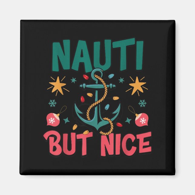 Naughty But Nice Funny Nautical Christmas Pun Joke Magnet (Vorne)