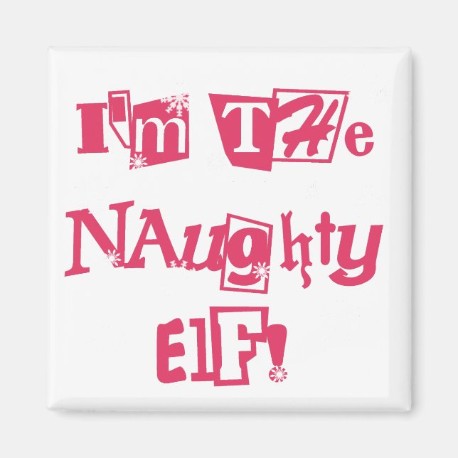 Naughty Elf T - Shirt und Geschenke Magnet (Vorne)